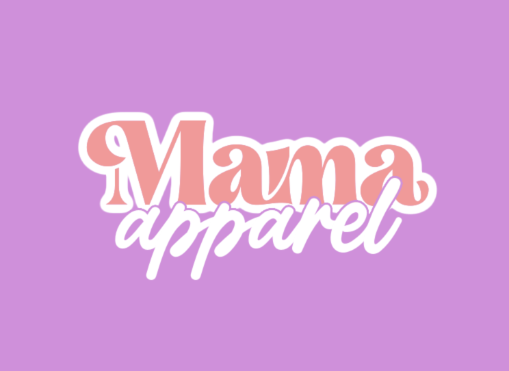 Mom Apparel
